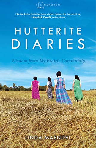 hutterites montana hutterite diaries book